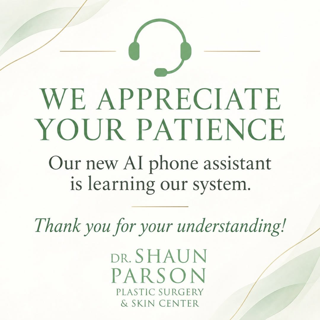 Instagram post by Dr. Shaun Parson: We Appreciate your Patience 🤍 Our new AI phone assistant is still learning our system. We appreciate your patience as we work through this …