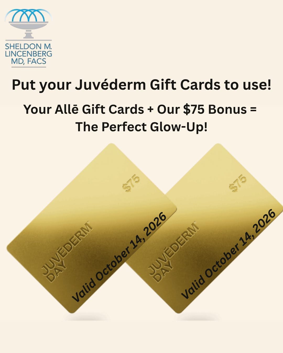 Instagram post by Dr. Sheldon Lincenberg: Did you buy a Juvéderm Gift Card? If so, October 14th is your day to use it! Join us for Dr. Lincenberg's Juvéderm Day on 10/14/26 and use y…