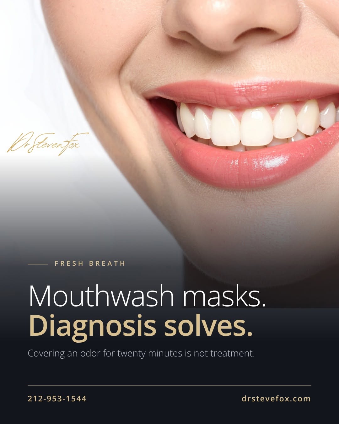 Instagram post by Dr. Steven Fox, DDS: Rinsing isn't treating. Most products mask odor for a matter of minutes. Identifying where the odor originates is what makes the difference …