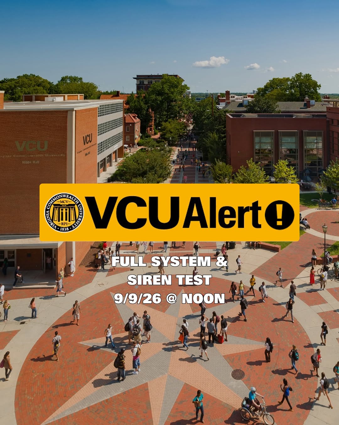 Instagram post by Dr. Tae Chong: ALERT: VCU Emergency Management will conduct a full test of the emergency alert system Wednesday, Sept. 9, at noon. This test includes activ…