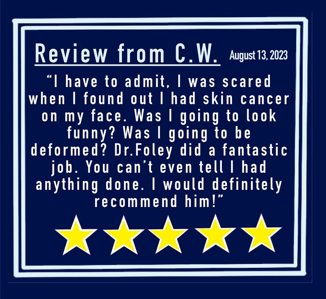Instagram post by Dr. Theodore T. Foley: • 📝Here’s a highlighted review from a patient who had a skin cancer removal! • Check out our patient reviews on our website for more patien…