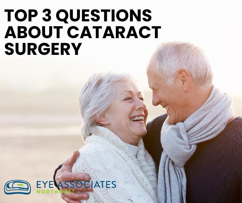 Instagram post by Dr. Thomas Copperman: Most people considering cataract surgery have many questions. Here are the top 3 questions we hear at Eye Associates Northwest - and our ans…