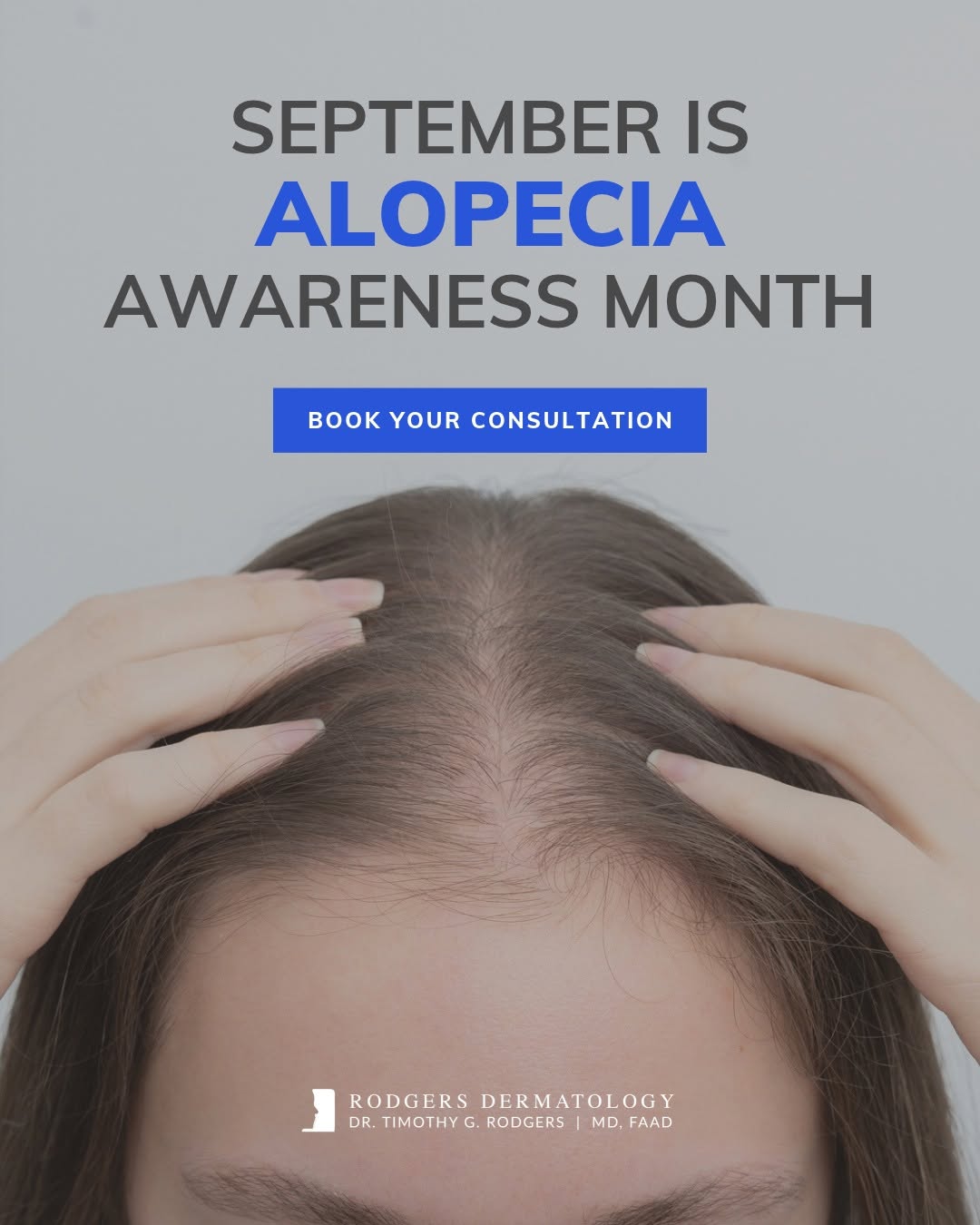 Instagram post by Dr. Timothy G. Rodgers: Every September, Alopecia Awareness Month shines a light on a condition many people quietly manage on their own. Alopecia areata is an autoi…