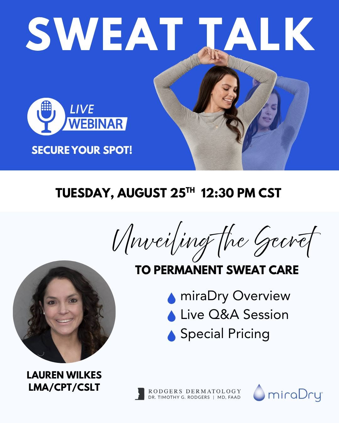 Instagram post by Dr. Timothy G. Rodgers: Let's talk sweat solutions! Our miraDry Sweat Talk Session is happening Tuesday, August 25th at 12:30 PM CST. We're unveiling the secret to …