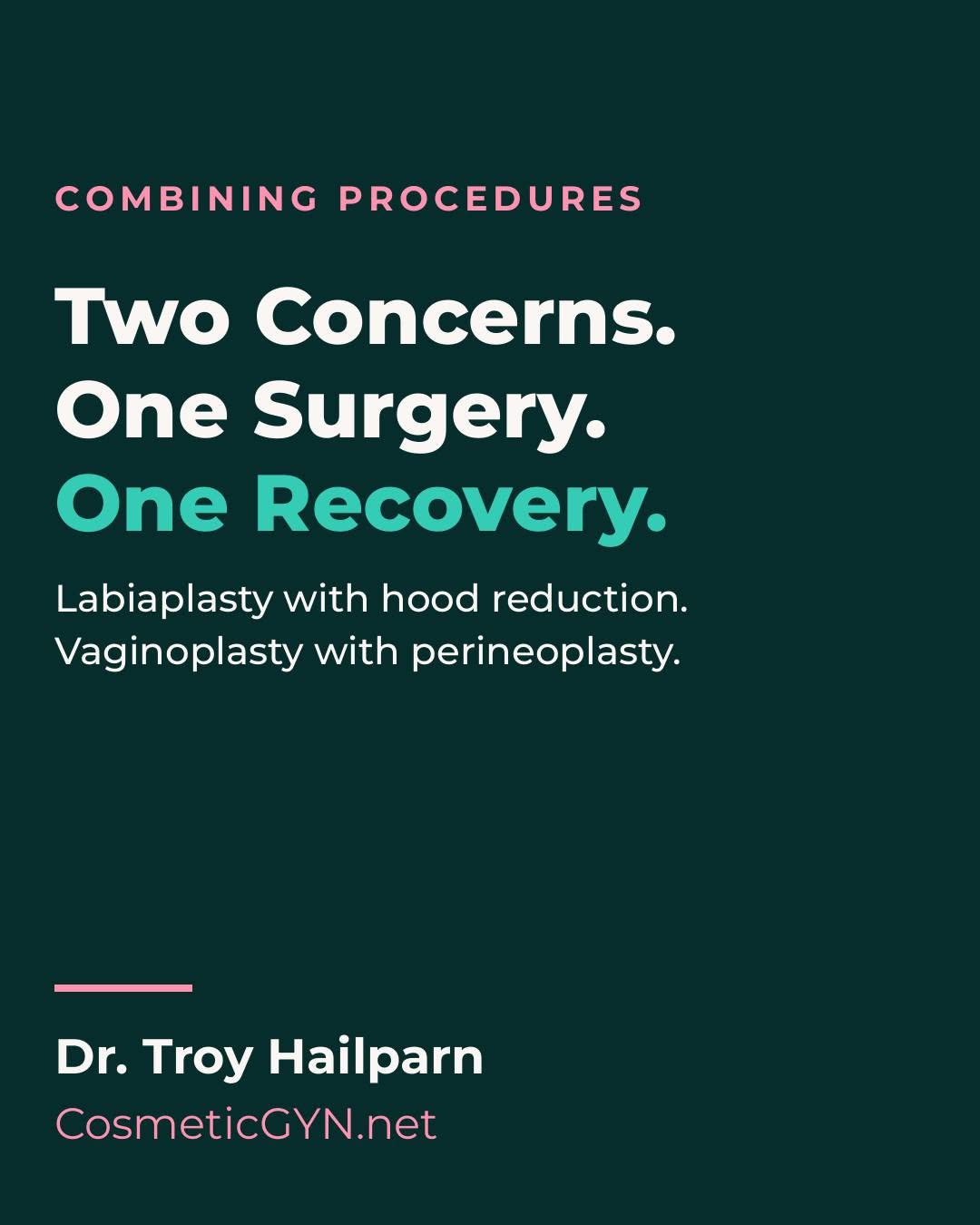 Instagram post by Dr. Troy Robbin Hailparn: Most women who come in for one thing are quietly thinking about two. Labiaplasty, but also some looseness since the kids. Vaginal rejuvenati…