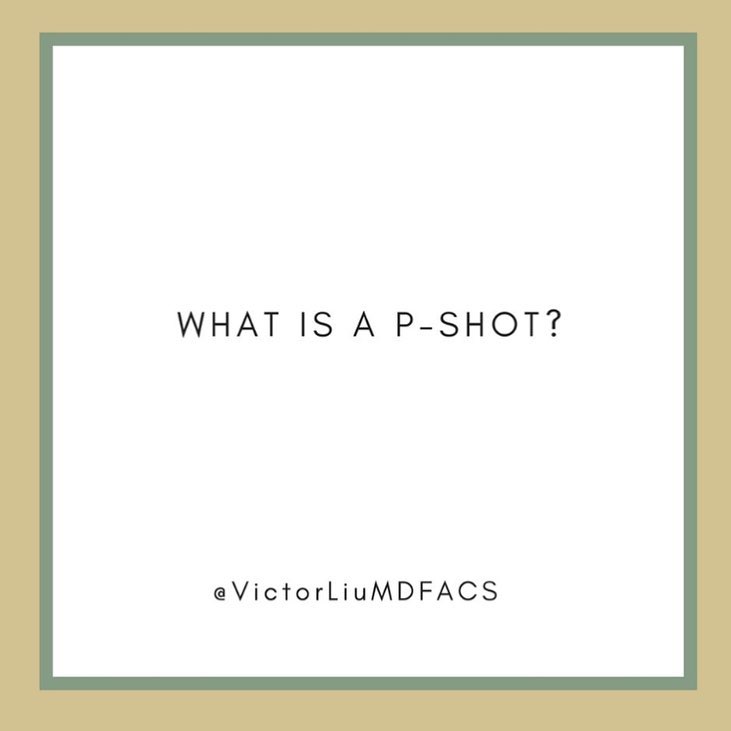 Instagram post by Dr. Victor Liu: Did you know we offer the P-Shot at the offices of Victor Liu, MD? The P-Shot, formally known as the Priapus Shot®, is a procedure designed …