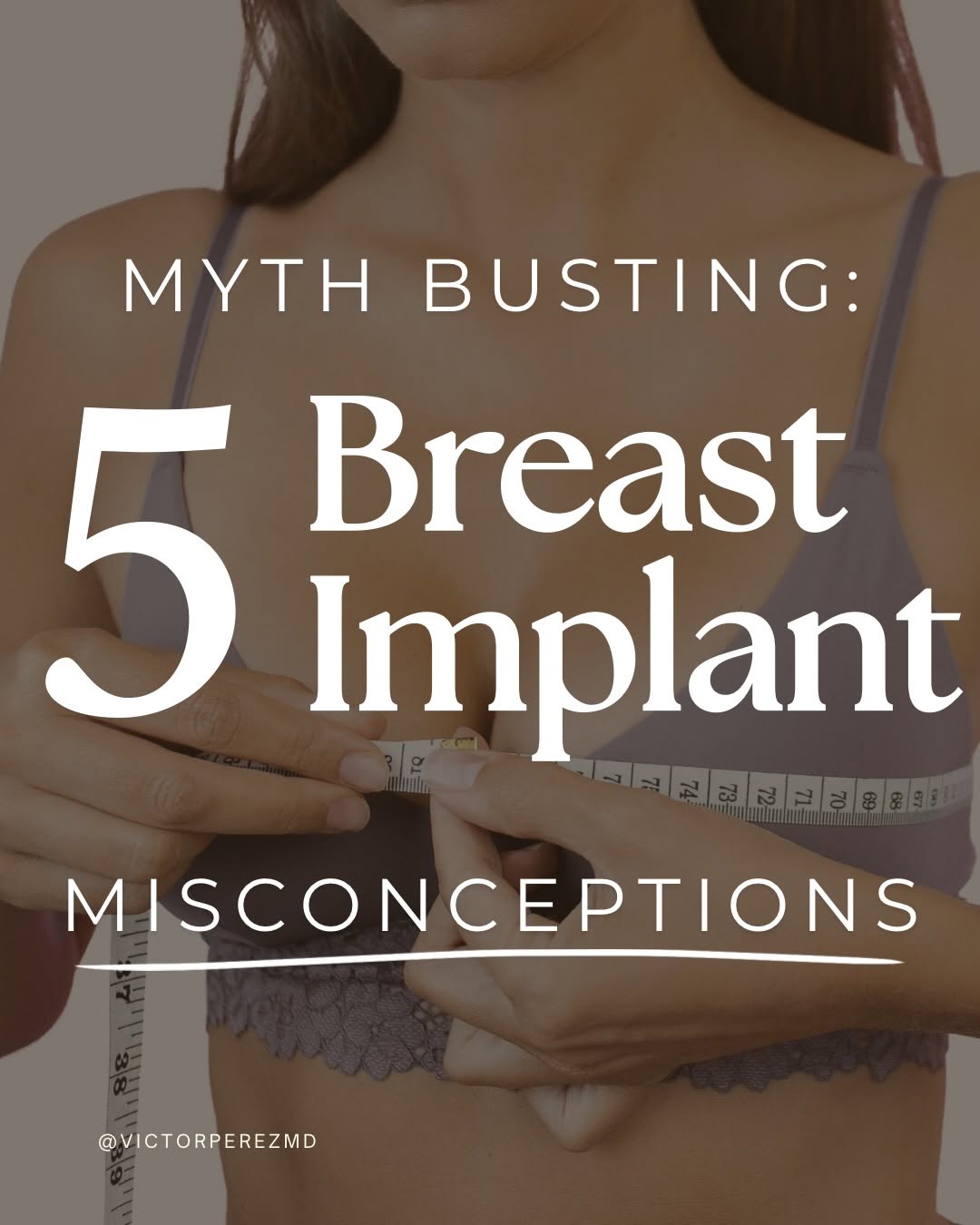 Instagram post by Dr. Victor M. Perez: 5 Common Breast Implant Myths Explained Which myth surprised you the most? Let us know in the comments >> Contact our office to schedule you…