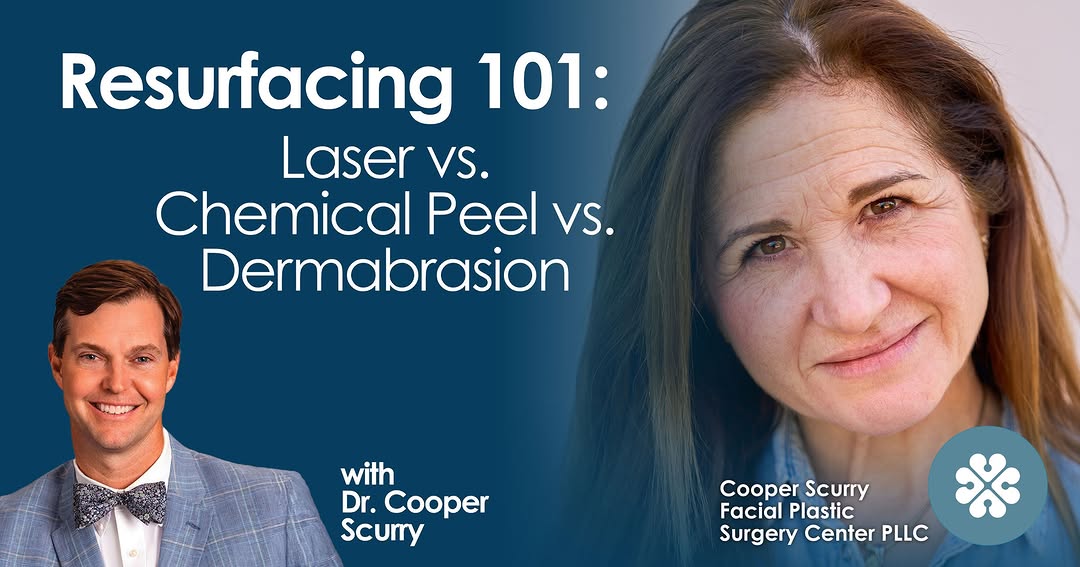 Instagram post by Dr. W. Cooper Scurry Jr.: Laser resurfacing. Chemical peel. Dermabrasion. They all sound like they do the same thing, but they absolutely do not. Each resurfacing opt…