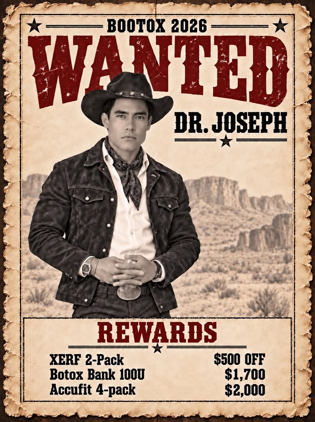 Instagram post by Dr. Walter Joseph: 🚨 WANTED: Dr. Joseph 🤠 Dr. Joseph is rolling into town for our Annual BOOTOX Event with a few limited-time REWARDS worth lassoing in: ⭐ XE…