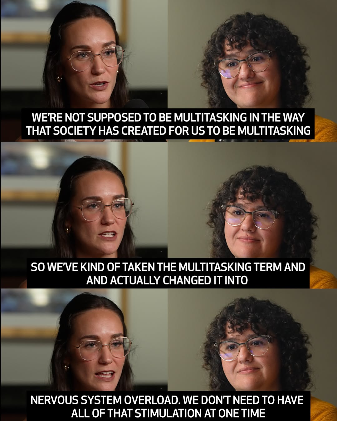 A split screen shows a woman with dark hair and glasses speaking on the left, and a woman with curly hair and glasses listening on the right, across three progressive frames. Overlay text: "WE'RE NOT 