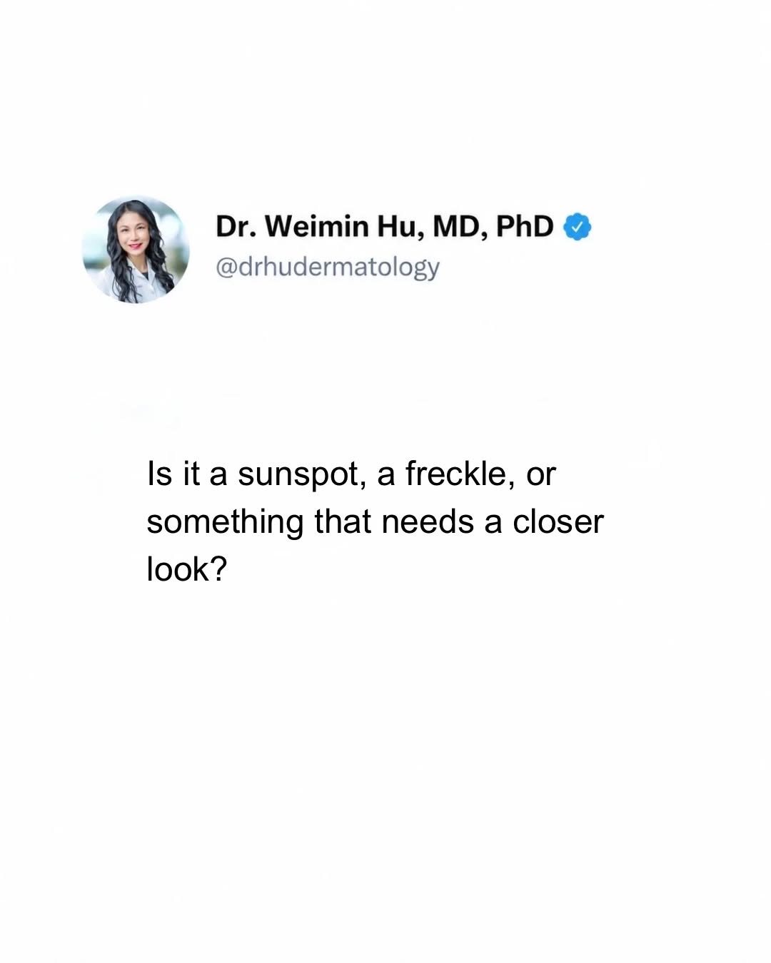 Instagram post by Dr. Weimin K. Hu: Freckle or sunspot? Not every spot on your skin is what it seems. 🔍 Freckles fade with the seasons. Sunspots (solar lentigines) stick aroun…