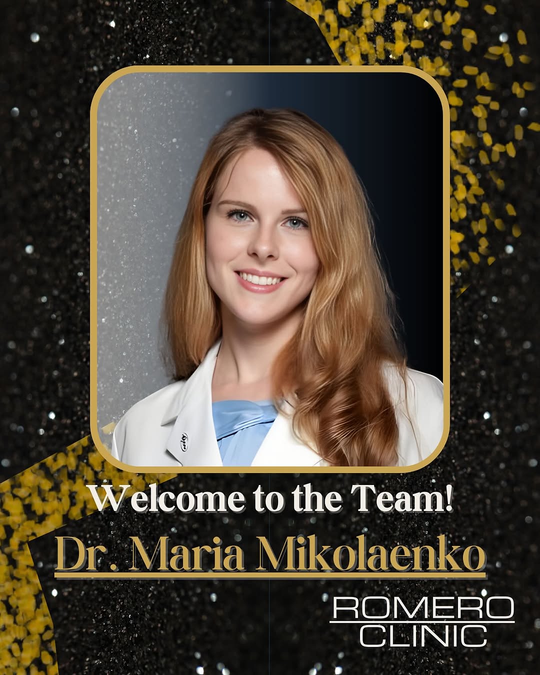 Instagram post by Dr. William H. E. Romero: ✨ Please join us in welcoming Dr. Maria Mikolaenko to our clinic! ✨ Dr. Mikolaenko is a board-certified physician with a background in Famil…