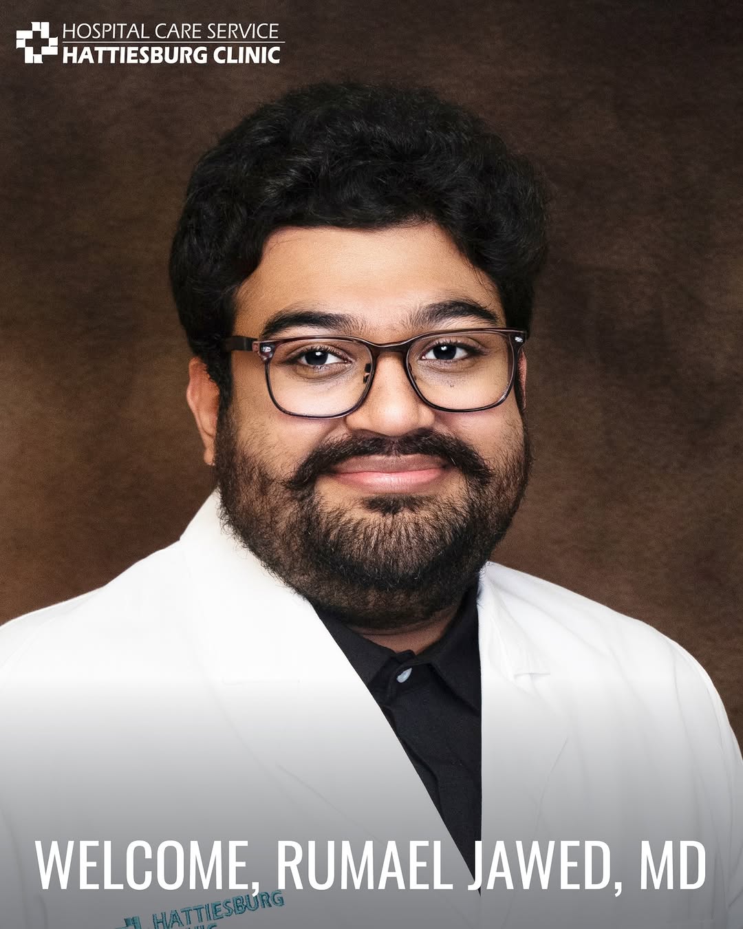 Instagram post by Dr. William L. Waller: 📣 Please join us in welcoming Rumael Jawed, MD, to Hattiesburg Clinic Hospital Care Service, where he provides care for patients in the hos…