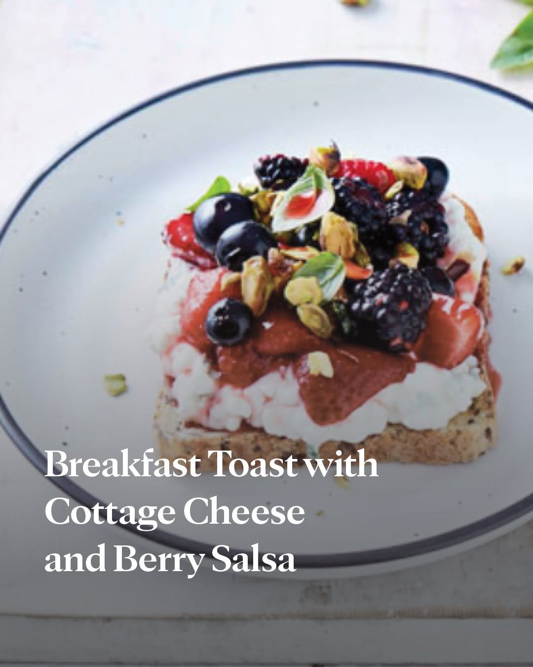 Instagram post by Dr. Yvonne Pierpont: Looking for a new breakfast idea?⁣ ⁣ This cottage cheese toast pairs whole-wheat toast with berries, fresh basil and pistachios for a mix of…