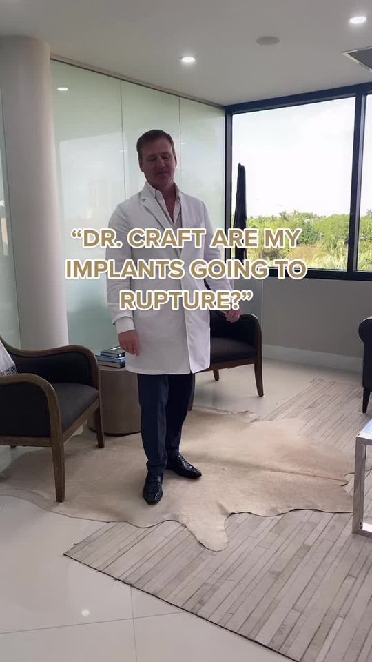 Video by Dr. Phillip R. Craft: “Dr. Craft are my implants going to rupture?” Absolutely not!