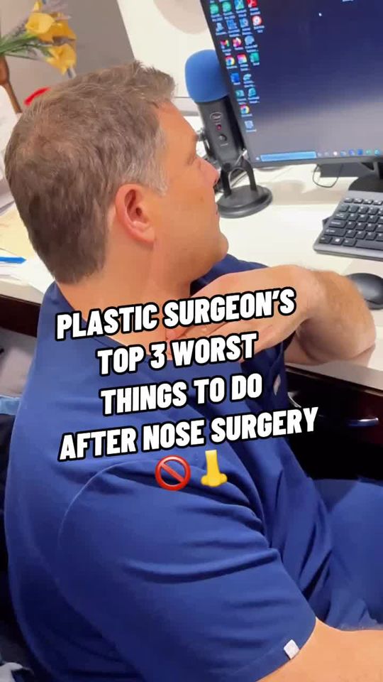 Video by Dr. Richard W. Westreich: Don't Do These 3 Things Right After Your Rhinoplasty