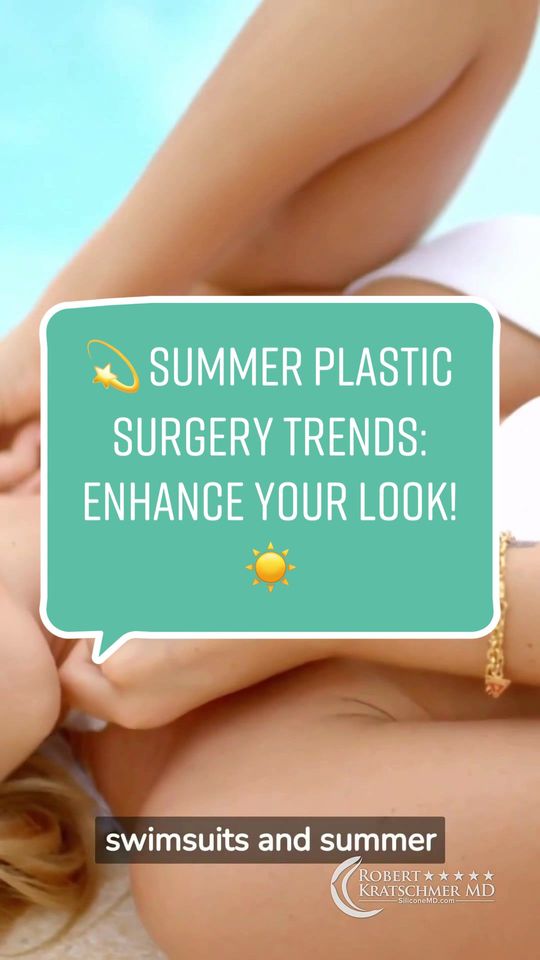 Video by Dr. Robert Kratschmer: Get ready to enhance your look this summer with the hottest plastic surgery trends! Join Dr. Robe…